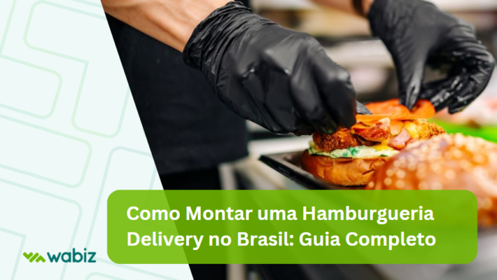 Como Montar uma Hamburgueria Delivery