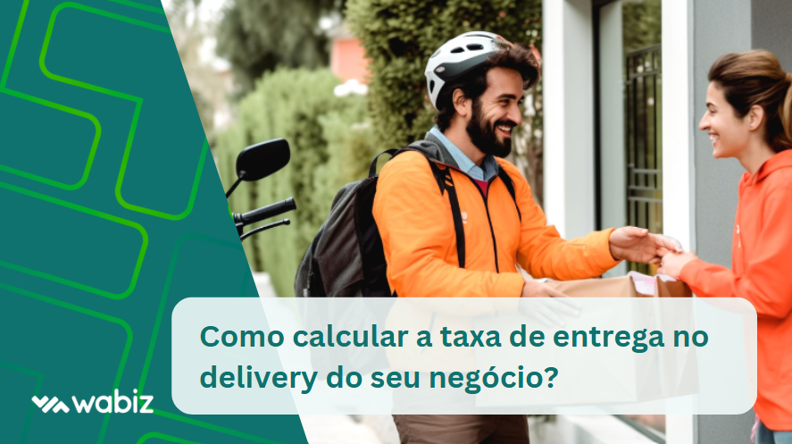 Como calcular a taxa de entrega