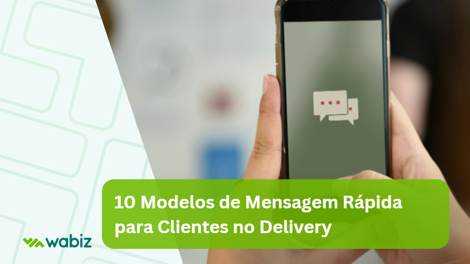 Mensagem Rápida para Clientes no Delivery