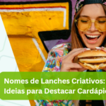 Nomes de Lanches Criativos