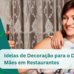 Dia das Mães em Restaurantes