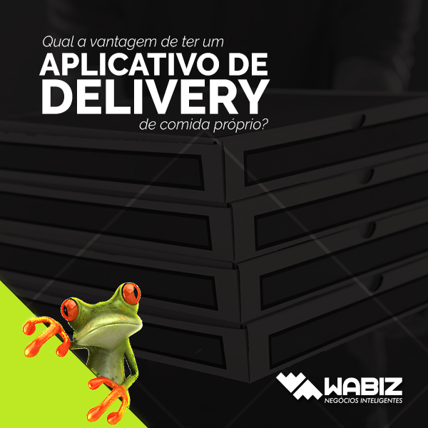 ter um aplicativo de delivery